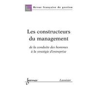 Les constructeurs du management de la conduite des hommes a - Collectif - Hermes Science Publications - broché - Livre