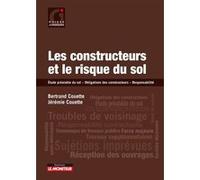 Les constructeurs et le risque du sol Bertrand Couette (Auteur)