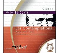 LES CONTEMPLATIONS Aujourd'hui CD audio - Victor Hugo - Lyre Audio Alexis Brun Production - Texte lu (CD) - Textes lus CD