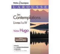 Victor Hugo – Les Contemplations, livres 1 à 4 – Autobiographie versifiée – Spécial Bac – Larousse