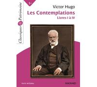 Les Contemplations - Livres I À Iv - Bac Français 1re 2022