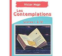 Les Contemplations Livres I à IV: Texte adapté DYS | Grand Format | Police d'écriture Open Dyslexic | Interligne augmenté | Livre idéal pour ... et autre difficulté de vision et de lecture