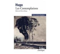 Victor Hugo – Les Contemplations – Préface de Charles Baudelaire – Éd. Pierre Albouy – Gallimard