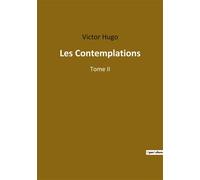 Les Contemplations Tome II - Victor Hugo - Culturea - broché - Poésie
