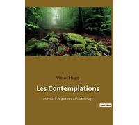 Les Contemplations: un recueil de poèmes de Victor Hugo
