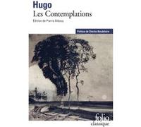 Les Contemplations Victor Hugo (Auteur), Charles Baudelaire (Préface), Pierre Albouy (Edité par)