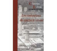 Les contentieux du spectacle - Norbert Rouland - L'harmattan - broché - Essai