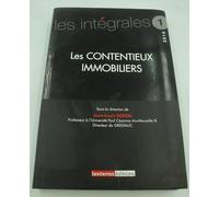 les contentieux immobiliers: SOUS LA DIRECTION DE JEAN-LOUIS BERGEL
