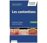 Les contentions – Protocoles cliniques directs et indirects – CDP