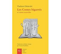 Les contes bigarrés et autres nouvelles Vladimir Fedorovic Odoevskij (Auteur)