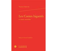 Les Contes bigarrés Et autres nouvelles - Vladimir Fedorovic Odoevskij - Classiques Garnier - relié - Roman