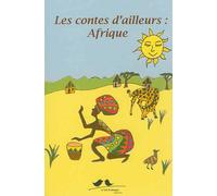 Les contes d'ailleurs, Afrique - Didier Reuss-Nliba - A Vol D'oiseaux - relié - Roman junior dès 9 ans