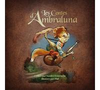 Les Contes d'Ambraluna T01 Les aventures de Thil le Goupil - Sandra Feuerstein - La Muse - broché - Contes et légendes jeunesse