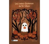 Les contes d'automne de Mr Ghost - Mina Poorkazemi - Dashbook - relié - Roman cadet