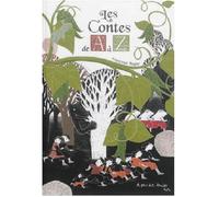 Les contes de A à Z - Françoise Rogier - A Pas De Loups - cartonné - Contes et légendes jeunesse