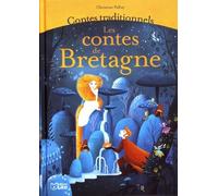 Les contes de Bretagne: Contes traditionnels