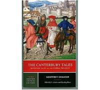 Les Contes de Canterbury - Dix-sept contes et le prologue général (Norton Critical Editions, Band 0)