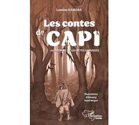 Lamine Kamara – Les contes de Capi: Ou l'homme et les bêtes sauvages – Broché