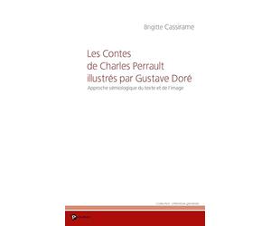 Les Contes de Charles Perrault illustrés par Gustave Doré
