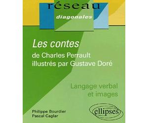 Les contes de Charles Perrault illustrés par Gustave Doré