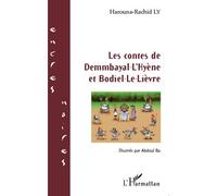 Les contes de Demmbayal-L'Hyène et Bodiel-Le-Lièvre Illustrés par Abdoul Ba - Harouna-Rachid Ly - L'harmattan - broché - Roman