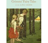 Les contes de fées de Grimms (Macmillan Collector's Library)