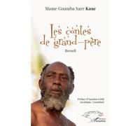 Les contes de grand-père Recueil - Mame Goumba Sarr Kane - L'harmattan - broché - Recueil