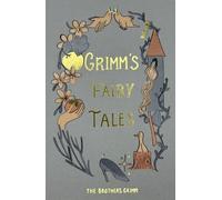 Les contes de Grimm (édition collector)