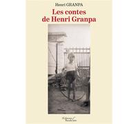 Les contes de Henri Granpa - Henri Granpa - Baudelaire - broché - Contes et légendes jeunesse