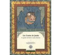 Les contes de jataka le grand cerf dore et autres histoires - vol 1 - et autres histoirescontes de Jataka - Collectif - Padmakara Eds - Roman cadet dès 6 ans
