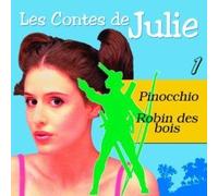 Les Contes De Julie N° 3 : Pinocchio - Robin Des Bois