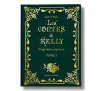 Les contes de Kelly Tome 2 Vingt récits originaux - Kelly O'Maïla - O Maila - relié - Contes et légendes jeunesse