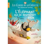 Les Contes de la Chouette - L'Éléphant qui ne respectait rien
