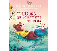 Les Contes de la Chouette - L'ours qui voulait être heureux