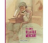 Les contes de la Folie Méricourt Pierre Gripari (Auteur), Claude Lapointe (Illustration)