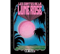 Les Contes De La Lune Rose