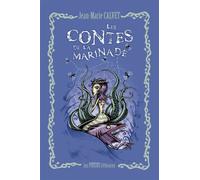 Les contes de la marinade - Jean-Marie Calvet - Presses Litteraires - broché - Roman