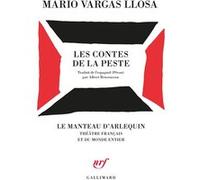 Les contes de la peste - Mario Vargas Llosa - Gallimard - broché - Théâtre