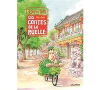 Nie Jun – Les contes de la ruelle – trad. Nicolas Grivel et Qingyuan Zhao – Gallimard BD cartonné