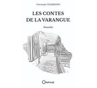 Les contes de la varangue - Christophe Chabirand - Orphie G.doyen Editions - broché - Nouvelles