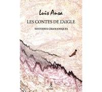 Les contes de l'Aigle Luis Ansa (Auteur)