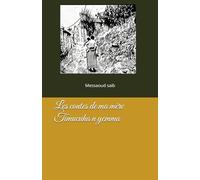 Les contes de ma mère: Timucuha n yemme