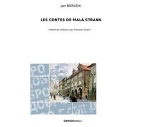 Les contes de Mala Strana - Jan Neruda - Ginkgo Eds - broché - Roman