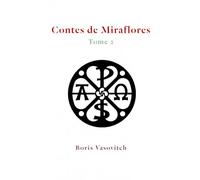 Les Contes De Miraflores - Tome 2