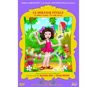 Les Contes de Mon enfance-Le dernier pétale + Le Coq en Or