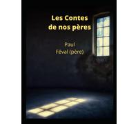 Les Contes de nos pères