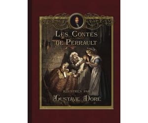 Les Contes de Perrault illustrés par Gustave Doré