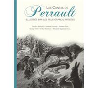 Les Contes de Perrault illustrés par les plus grands artistes Illustrés par les plus grands artistes - Charles Perrault - Circonflexe - relié - Contes et légendes jeunesse