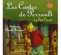 Les Contes De Perrault Le Petit Poucet ; Les Fees ; Peau D'Ane by Charles Perrault