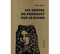Les contes de Perrault sur le divan - Pierre Sultan - Riveneuve - Poche - Scolaire / Universitaire